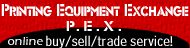 Printing Equipment Exchange (PEX)